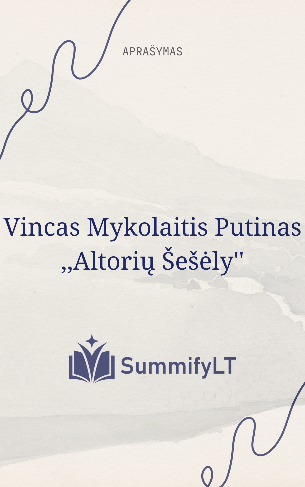 Vincas Mykolaitis Putinas ,,Altorių Šešėly''