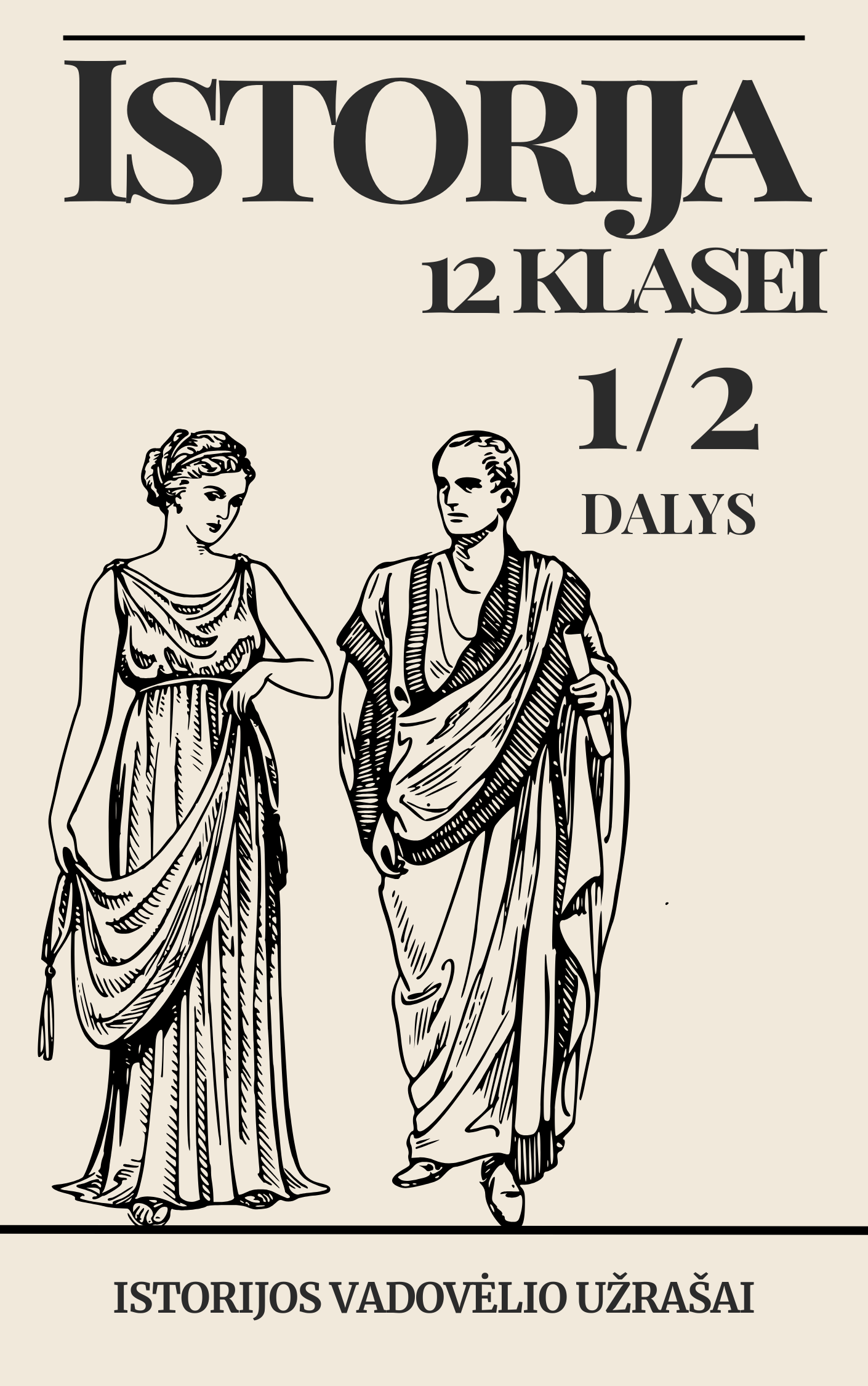 Istorijos vadovėlio 12 klasės 1/2 dalies istorijos užrašai (aprašymas)