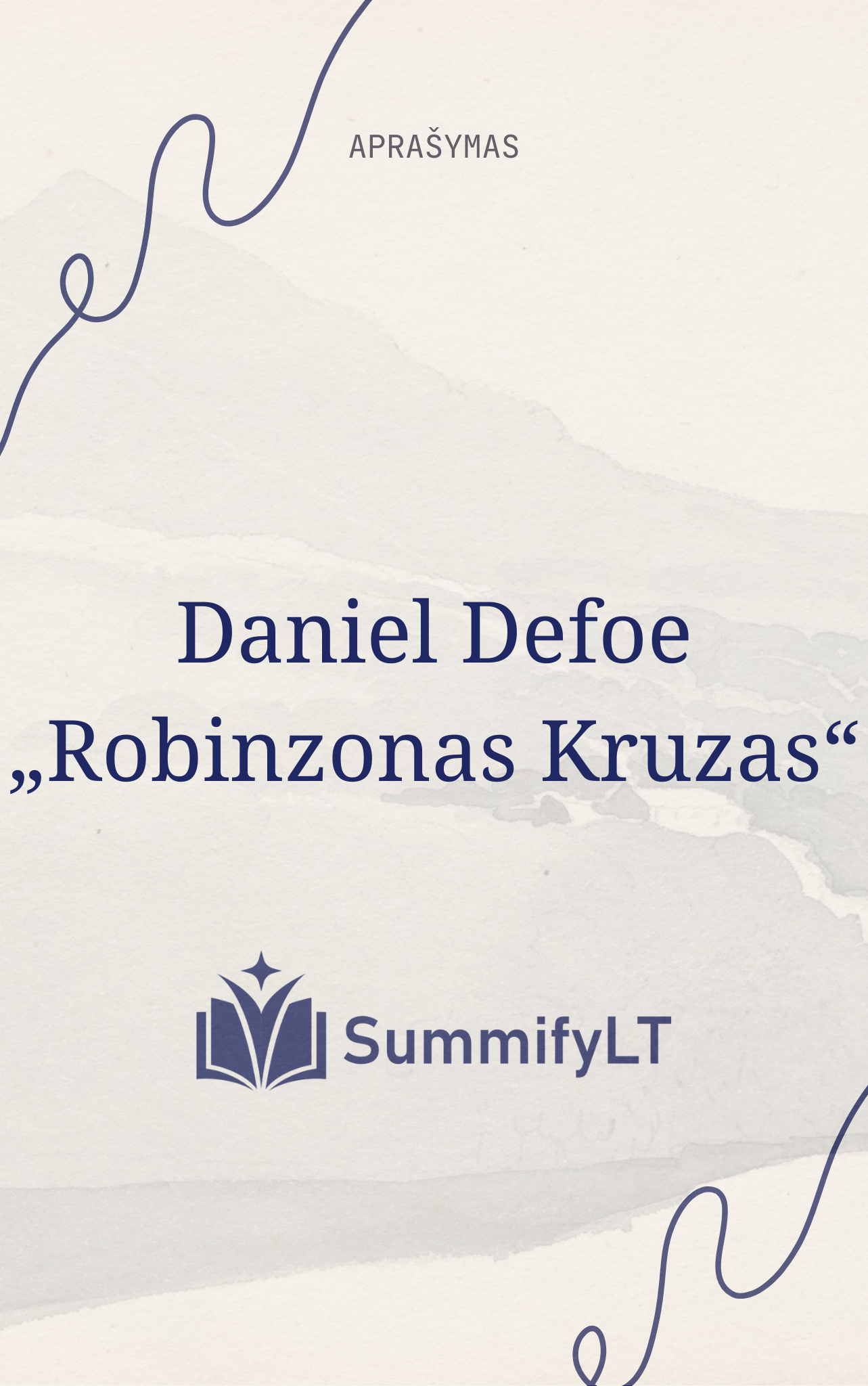 D. Defoe „Robinzonas Kruzas“