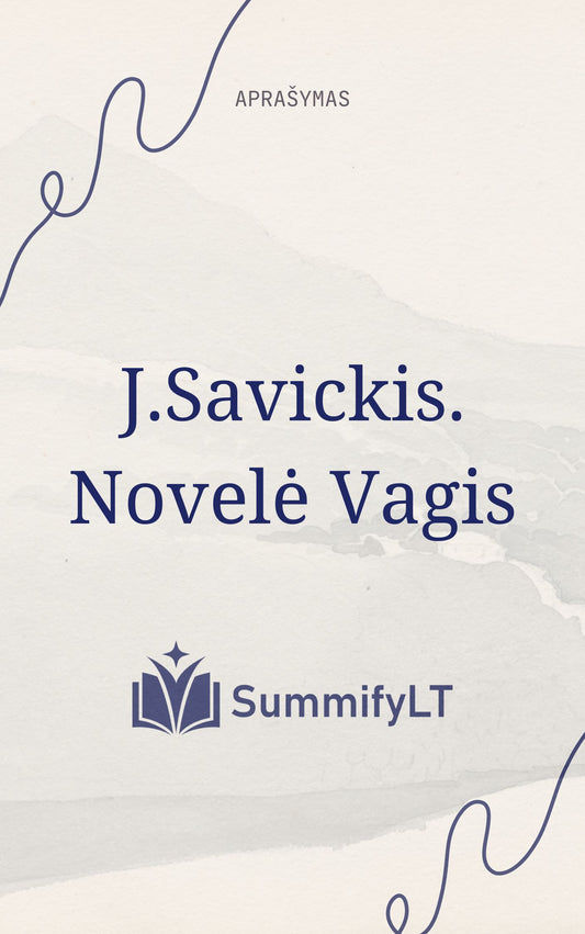 J.Savickis. Novelė Vagis