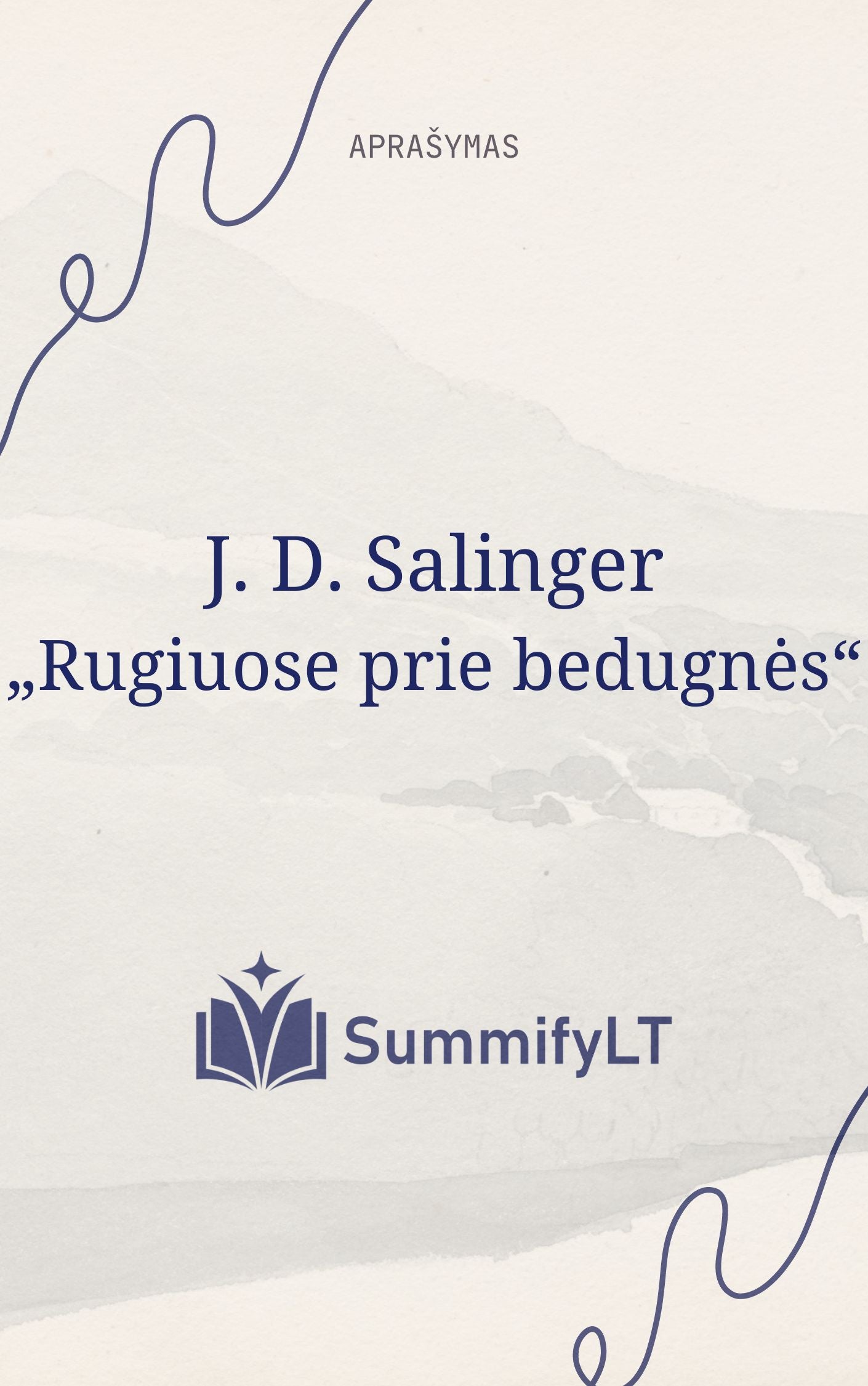 J. D. Salinger „Rugiuose prie bedugnės“