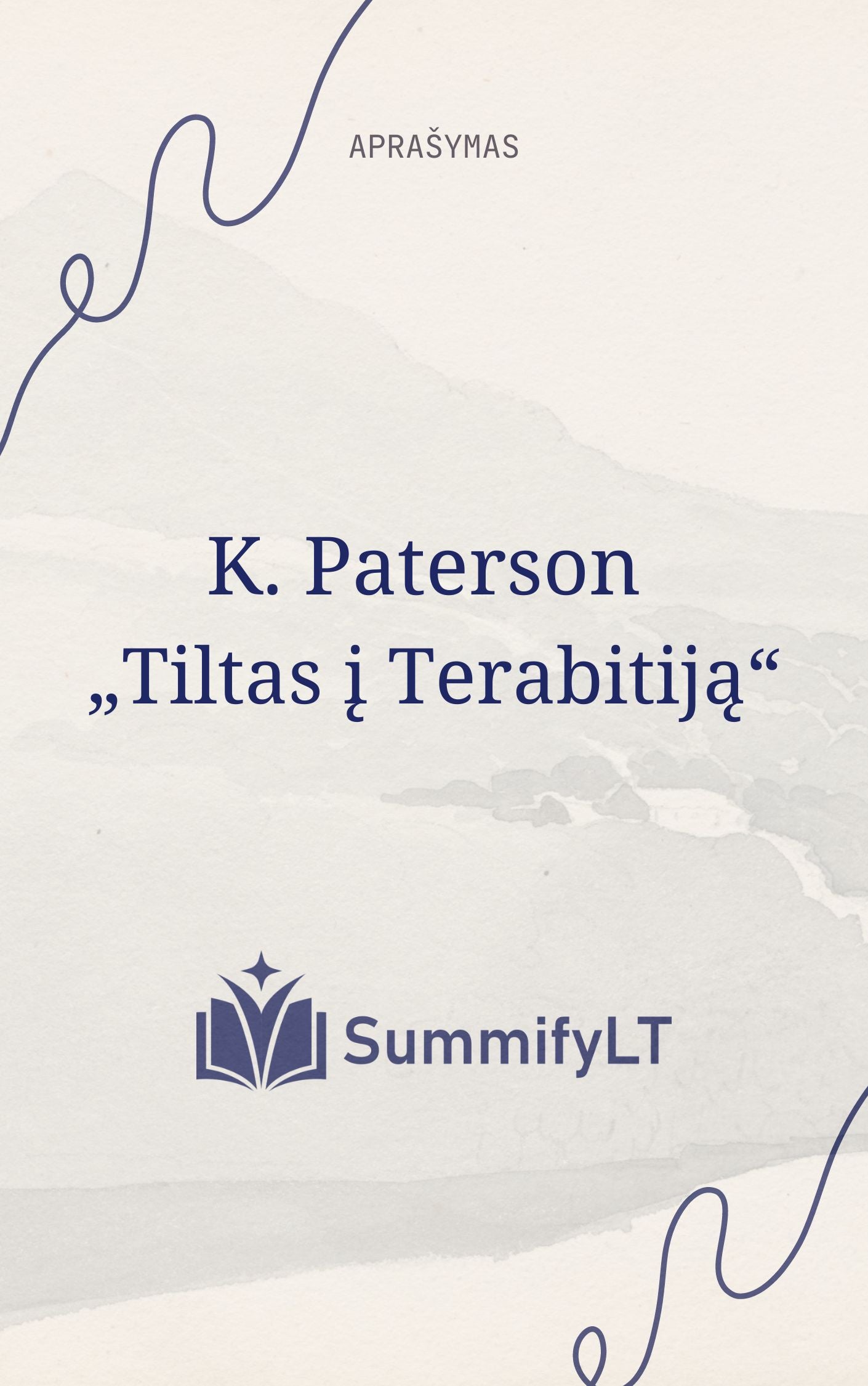 K. Paterson „Tiltas į Terabitiją“