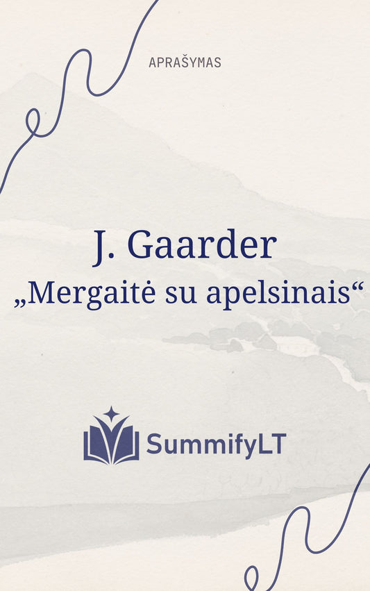 J. Gaarder „Mergaitė su apelsinais“