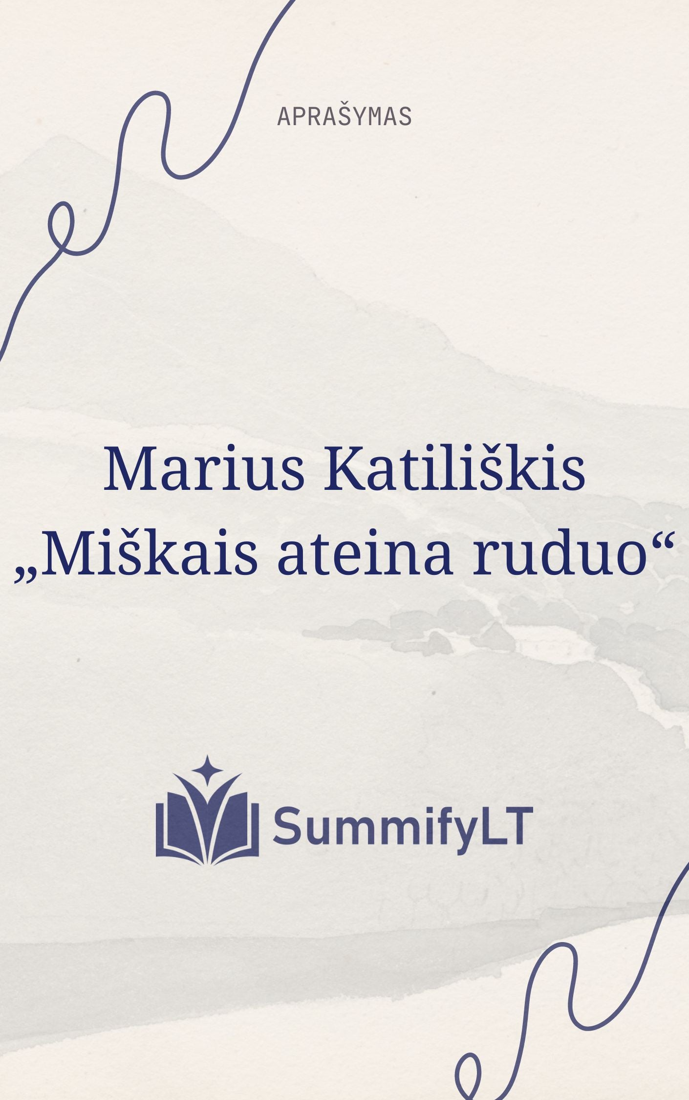 Marius Katiliškis „Miškais ateina ruduo“