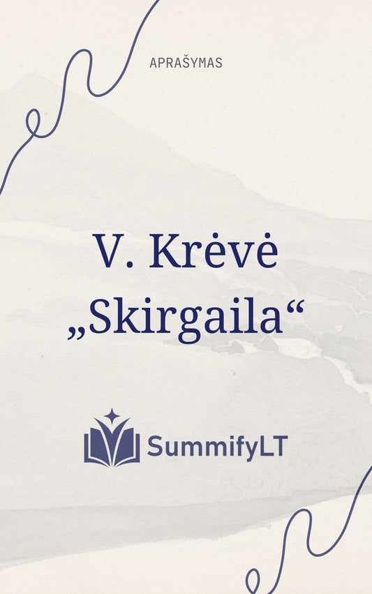 V. Krėvė „Skirgaila“