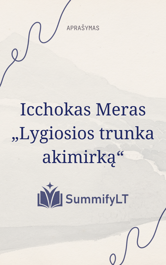 Icchokas Meras  "Lygiosios trunka akimirką"
