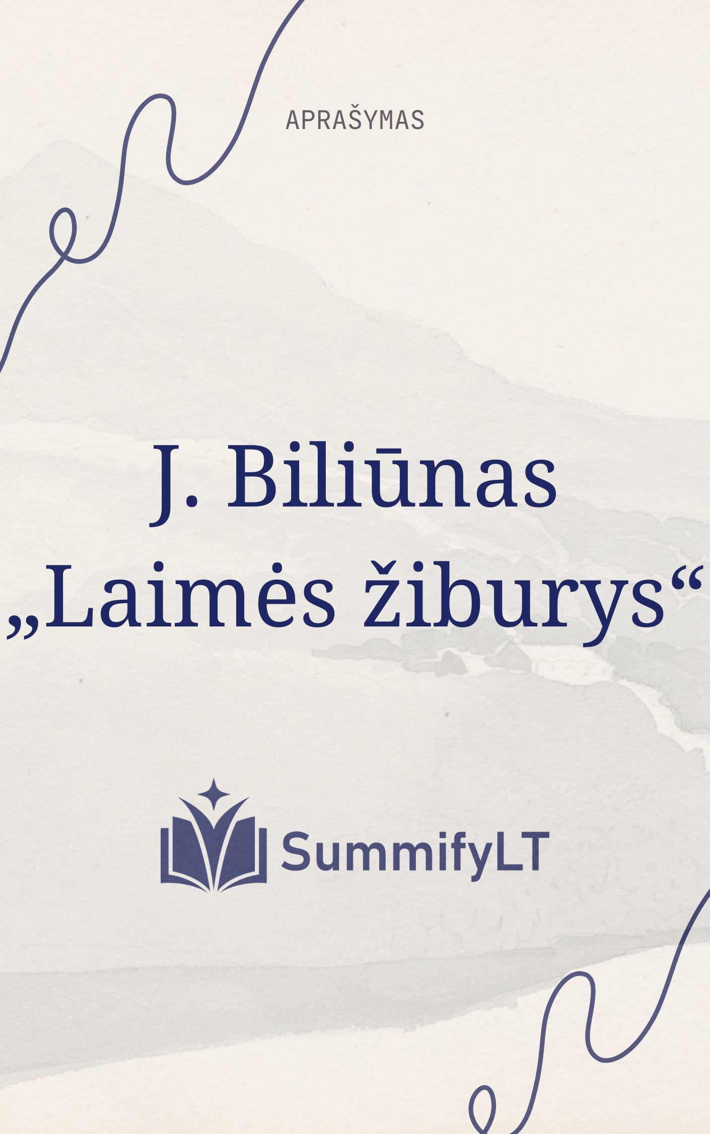 J. Biliūnas „Laimės žiburys“