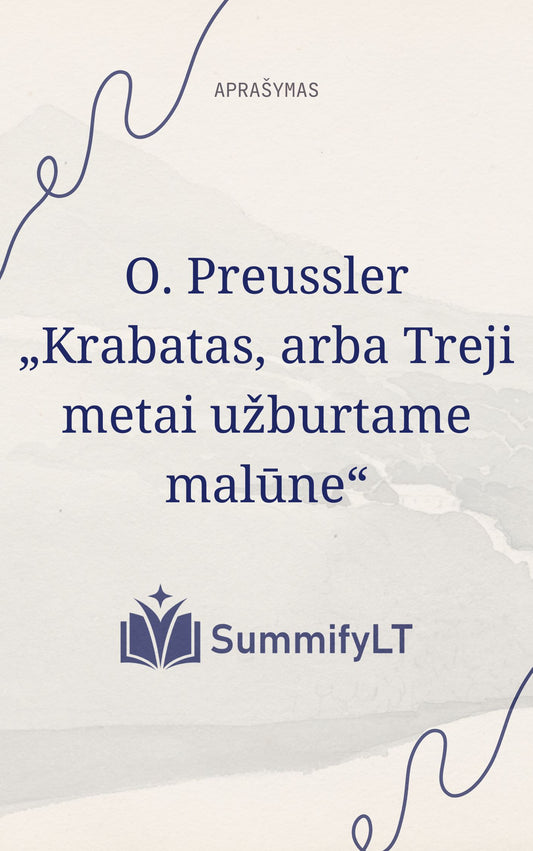 O. Preussler „Krabatas, arba Treji metai užburtame malūne“