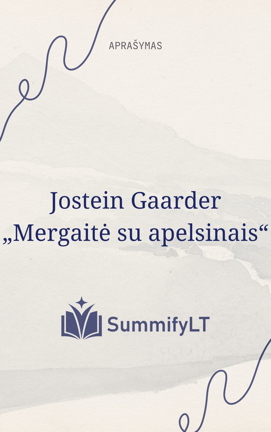 J. Gaarder „Mergaitė su apelsinais“