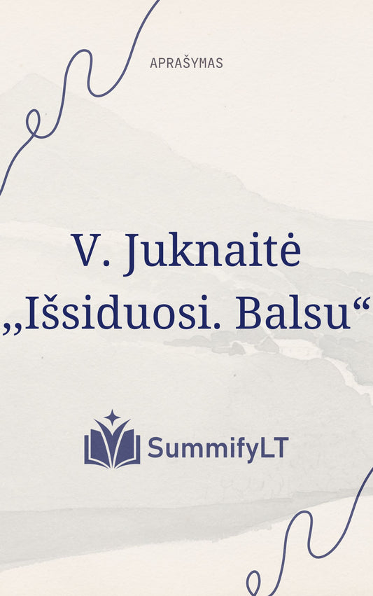 V. Juknaitė ,,Išsiduosi. Balsu“