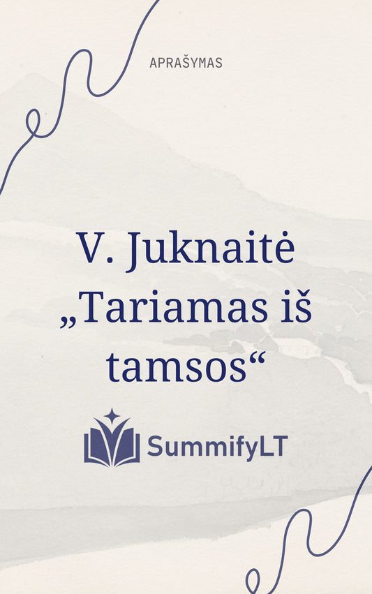 V. Juknaitė „Tariamas iš tamsos“