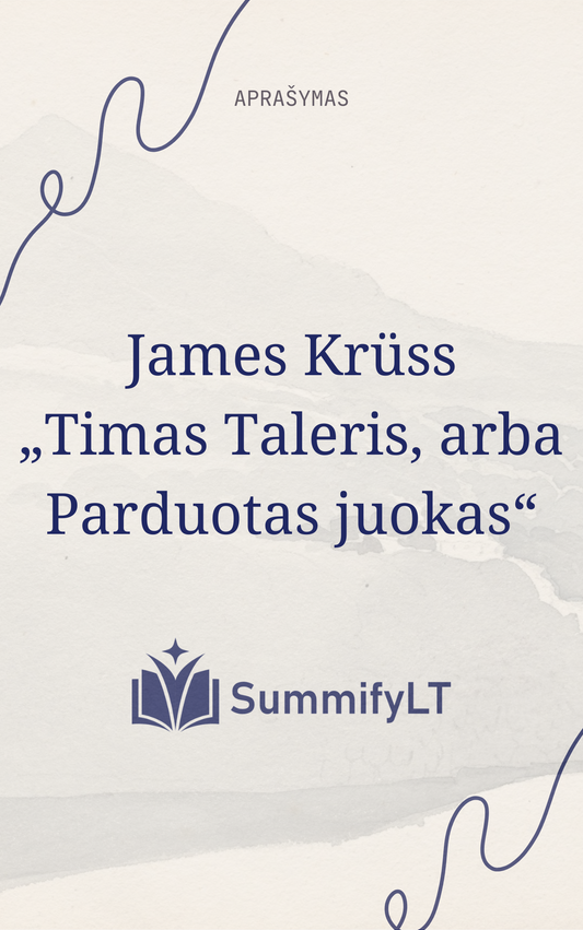 J. Krüss „Timas Taleris, arba Parduotas juokas“