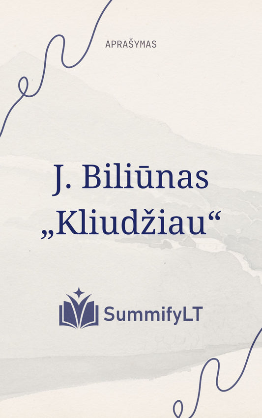 J. Biliūnas „Kliudžiau“